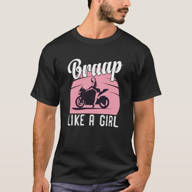 Camiseta Braap Motorcycle Girl Motocross Dirt Bike Saying (Frente)
