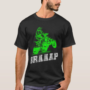 Camiseta Braap Quad Biker Atv 4 Wheeler Brap Quad Men E B