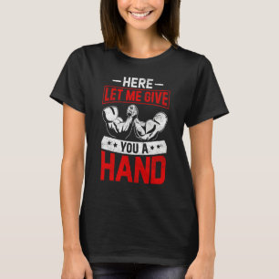 Camiseta Braço de Ferro Lutador de Braço de Ferro Aqui Deix