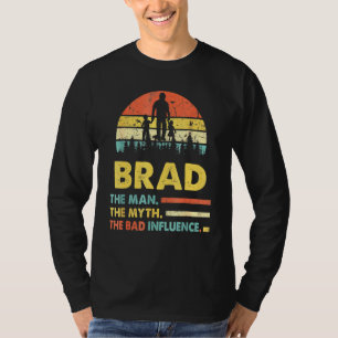 Camiseta Brad O Homem O Mito A Má Influência Dia dos Pais
