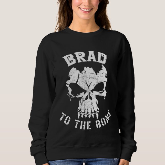 Camiseta Brad to the Bone s  Bradley Bradford or Brady (Frente)