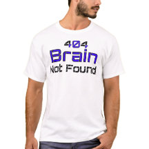 Camiseta Brain Not Found Funny