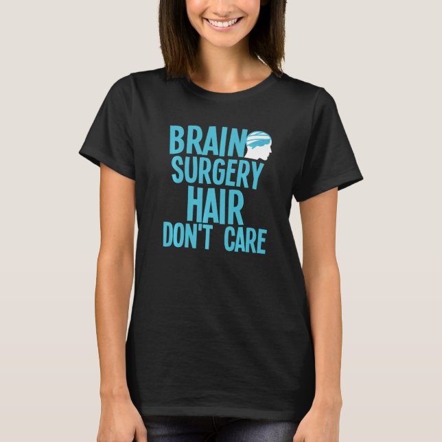 Camiseta Brain Surgery For Men Women Brain Surgery Recovery (Frente)