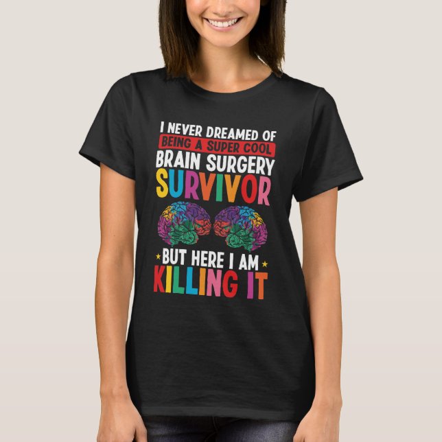 Camiseta Brain Surgery Survivor Neurologist Brain Scan (Frente)