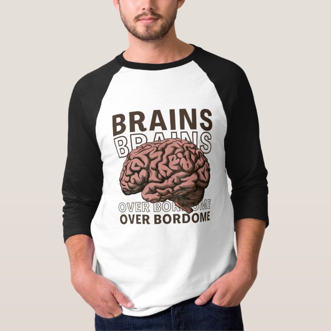 Camiseta Brains Over Bordome (Frente)