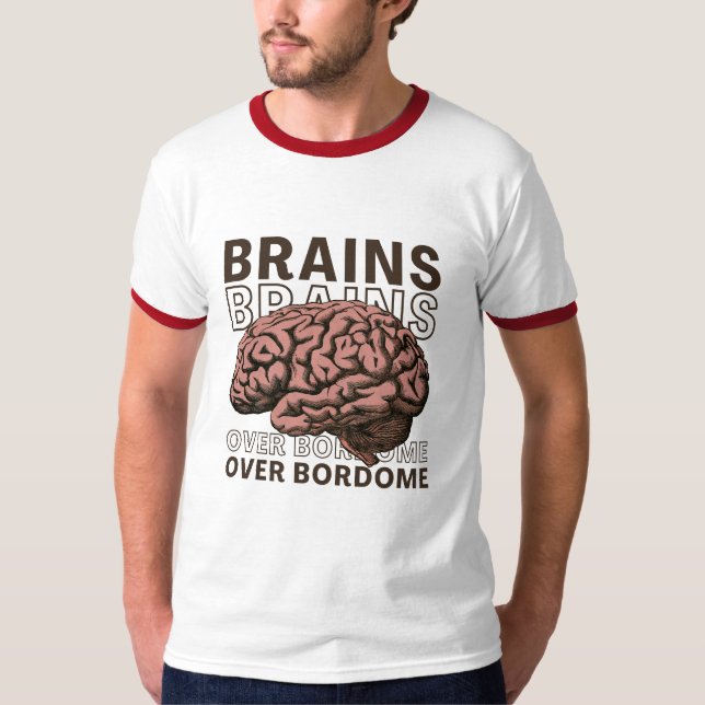 Camiseta Brains Over Bordome (Frente)