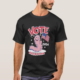 Camiseta Brainworm 2024 Votação Para Verme Cerebral 2024 Fu