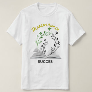 camiseta branca "perseverança significa sucesso"