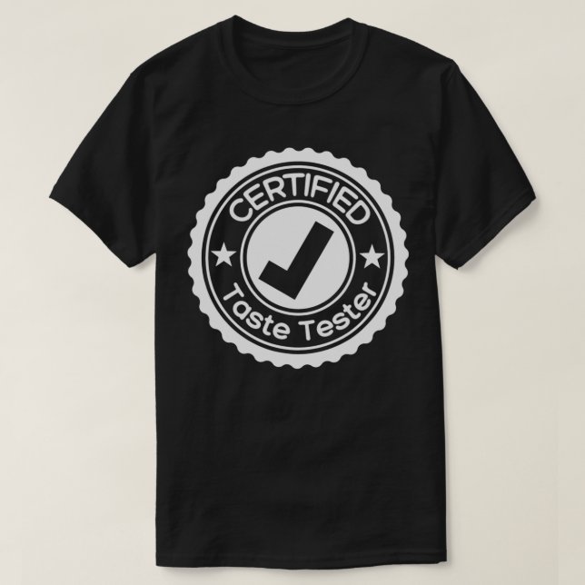 Camiseta Branco do testador de gosto certificado (Frente do Design)