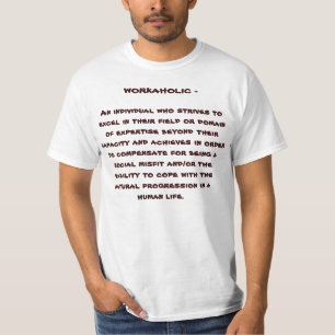 CAMISETA BRANCO "T-SHIRT DO WORKAHOLIC"