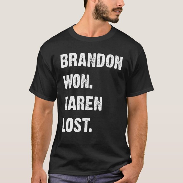 Camiseta Brandon Won Karen Lost (Frente)