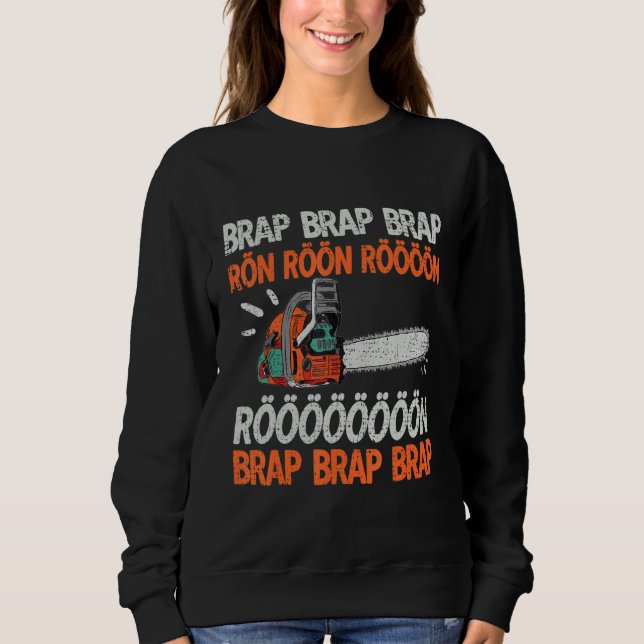 Camiseta Brap Rön Chainsaw Noise Funny Lumberjack Chainsaw (Frente)