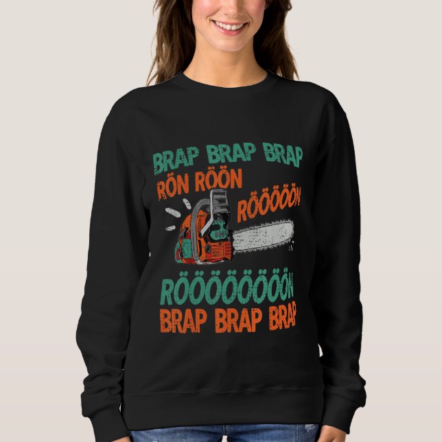 Camiseta Brap Rön Chainsaw Noise Funny Lumberjack Chainsaw (Frente)
