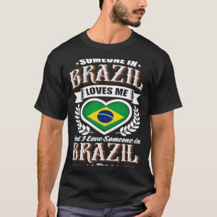 Camiseta Brasil: Alguém que me ama como sinalizador cardíac