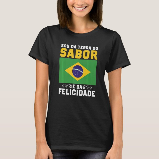 Camiseta Brasil Sou Da Terra Da Amizade E Da Felicidade (Frente)