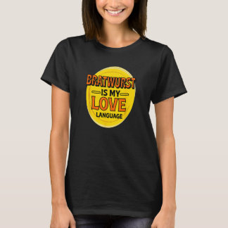 Camiseta Bratwurst é minha língua de amor Enchendo Foodie G