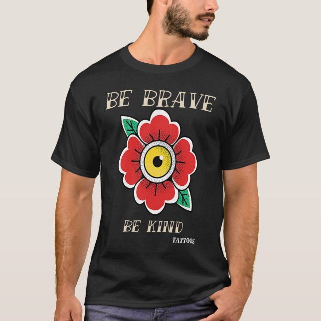 Camiseta Brave Kind Tattoos Vintage Designs (Frente)