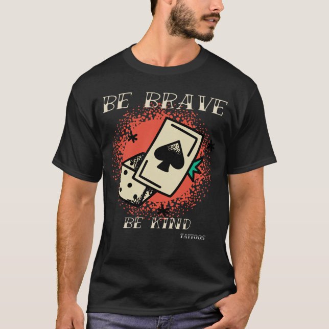 Camiseta Brave Kind Tattoos Vintage Designs 1 (Frente)