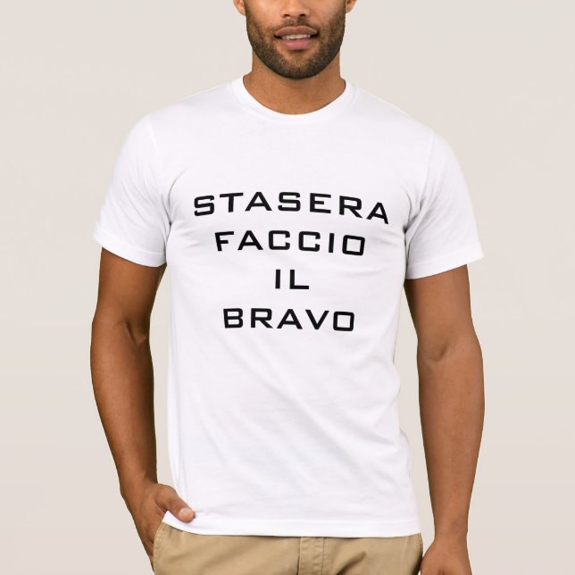 CAMISETA BRAVO DE STASERA FACCIO IL (Frente)