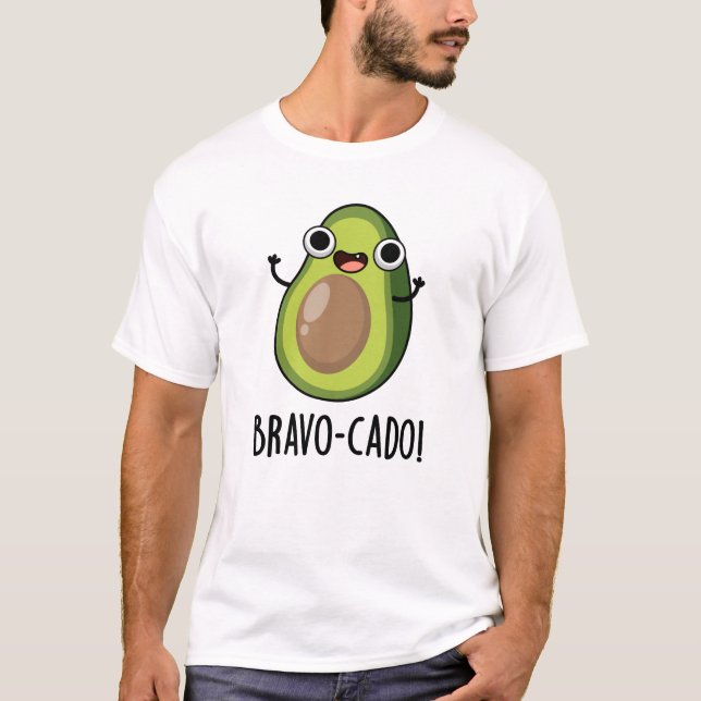 Camiseta Bravo Sulcado Funny Avocado Pun (Frente)
