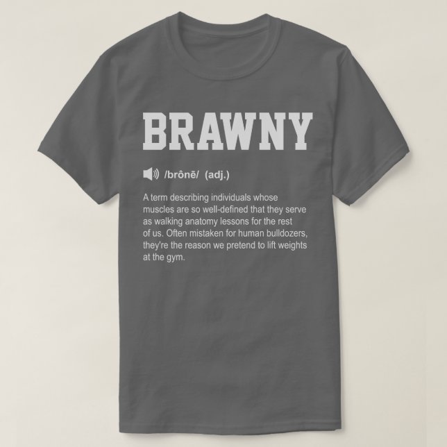Camiseta Brawny Funny Dictionary Gym Significa (Frente do Design)