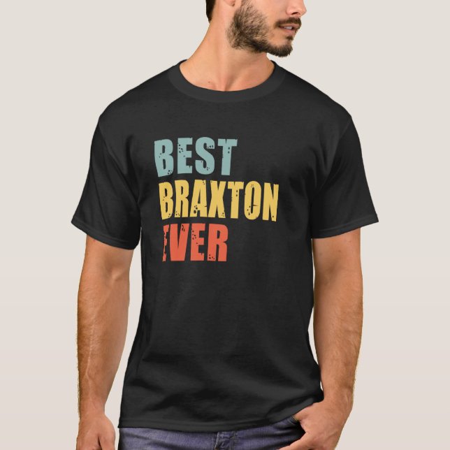 Camiseta Braxton Melhor Braxton de Todos os Tempos (Frente)