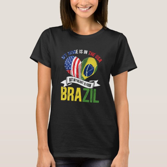 Camiseta Brazilian My Home Is In The USA But My Heart Is Fr (Frente)