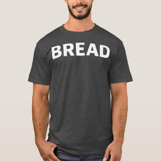 Camiseta Bread Funny Baking 706