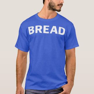 Camiseta Bread Funny Baking 708