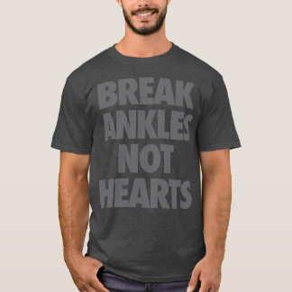 Camiseta Break Ankles Não Corações