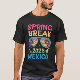Camiseta Break da primavera México 2025 Viagem de férias Vi