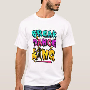 Camiseta Break Dance King