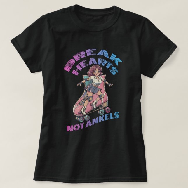 Camiseta Break hearts not ankles (Frente do Design)