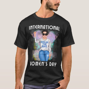 Camiseta Break The Bias International Women Day Women Mon