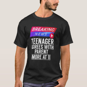 Camiseta Breaking News Adolescente concorda com Parent More