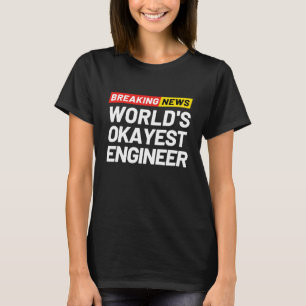 Camiseta Breaking News Significado do Melhor Engenheiro do 