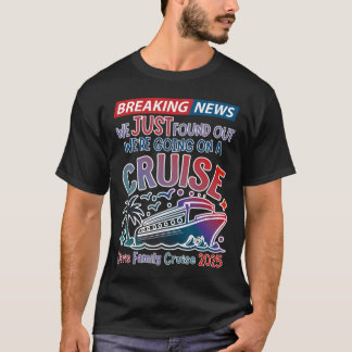 Camiseta Breaking News Vamos Em Um Cruzeiro Surpresa Cru