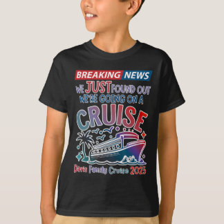 Camiseta Breaking News We Are Going On A Cruise Surpris Cru