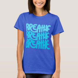 Camiseta Breathe