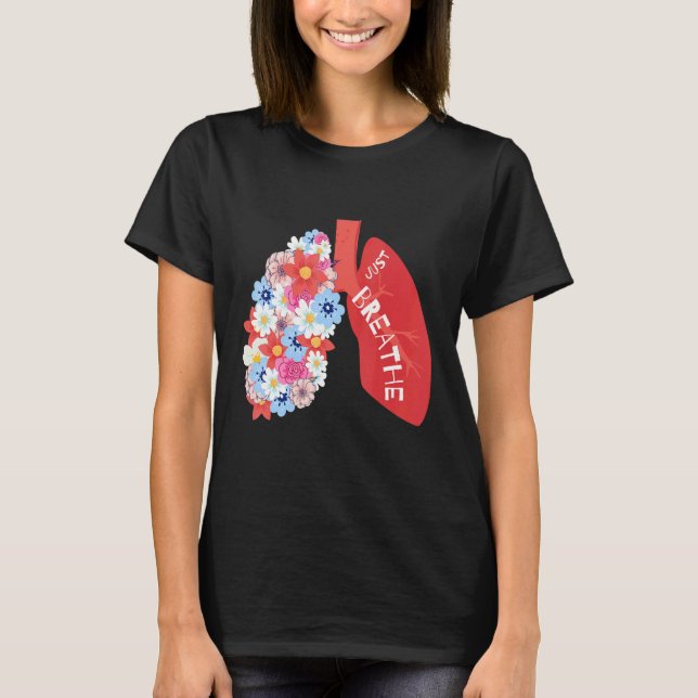 Camiseta Breathe Floral Lung Respiratory Therapist RT (Frente)
