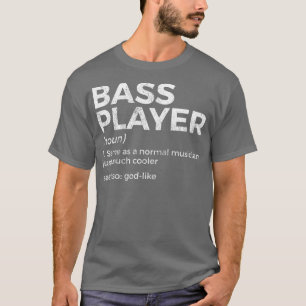 Camiseta Bresa De Definição Do Jogador De Bass Para Músicos