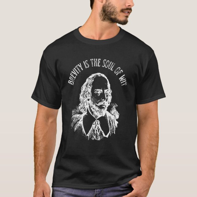 Camiseta Brevity Is The Soul Of Wit Shakespeare (Frente)