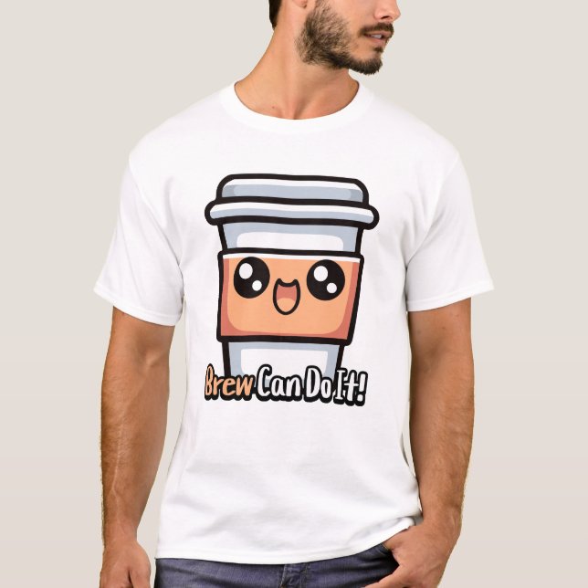 Camiseta Brew Pode Fazer Isso! Café Justo (Frente)