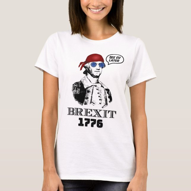 Camiseta Brexit 1776 George Washington Cool Sunglasses (Frente)