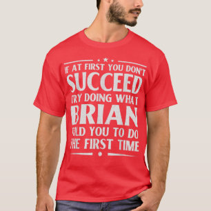 Camiseta Brian Funny Birthday Piada Personalizado Name Men 
