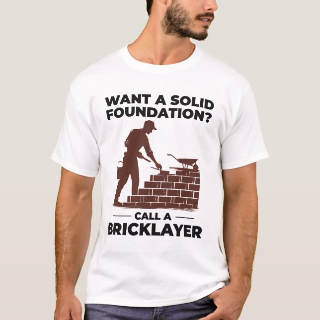 Camiseta Bricklayer Brick Mason Masonry Brickwork Builder (Frente)