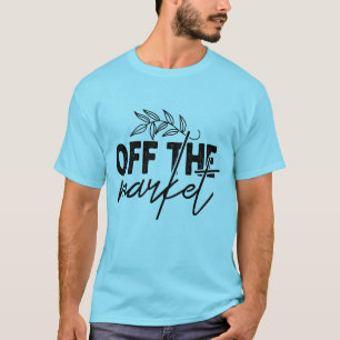 Camiseta Bridal de Engajamento Off The Market