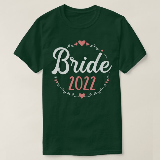 Camiseta Bride 2022 for wedding or bachelorette party  (Frente do Design)