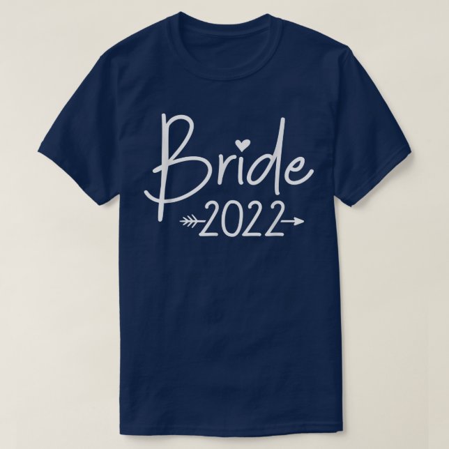 Camiseta Bride 2022 For Wedding Or Bachelorette Party284  (Frente do Design)