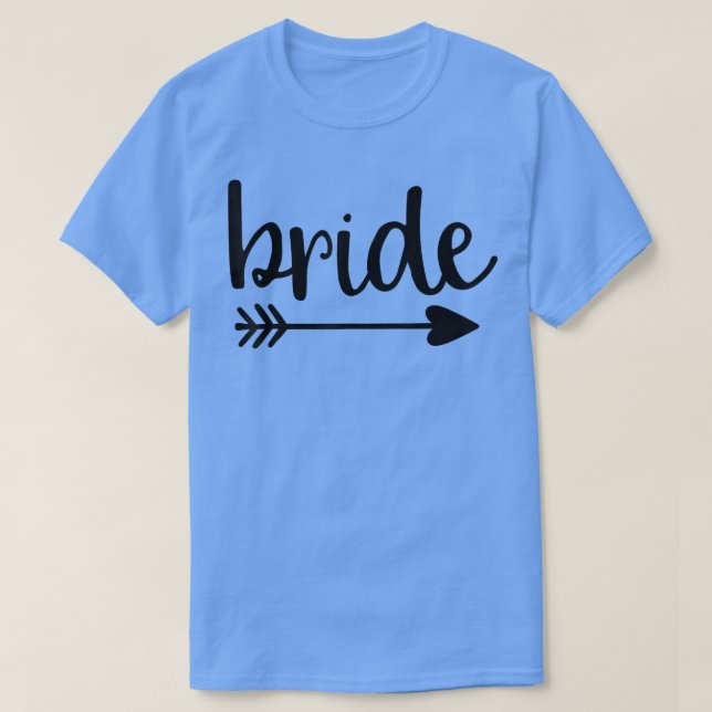 Camiseta Bride Cute Arrow Funny Wedding Party And Bachelore (Frente do Design)